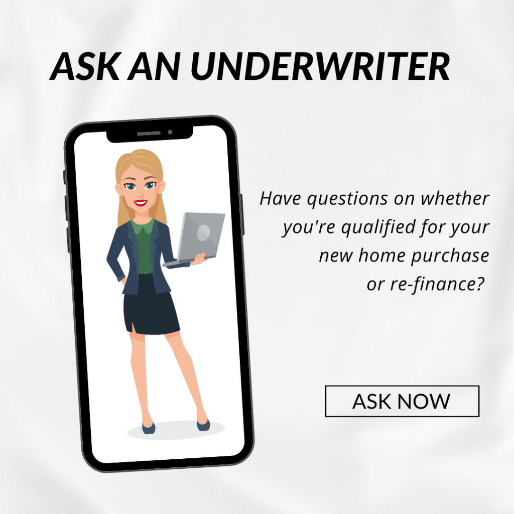 Ask An underwriter
